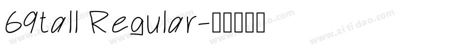 69tall Regular字体转换